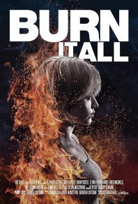 دانلود فیلم Burn It All 2021