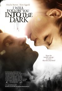 دانلود فیلم I Will Follow You Into the Dark 2012