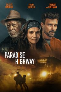 دانلود فیلم Paradise Highway 2022