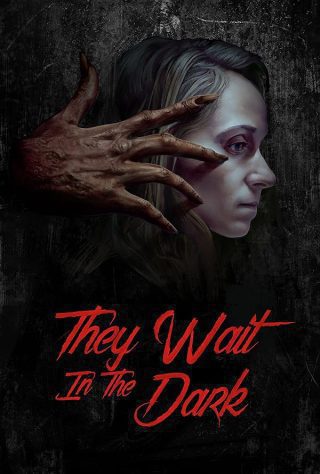 دانلود فیلم They Wait in the Dark 2022