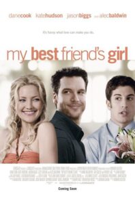 دانلود فیلم My Best Friend’s Girl 2008