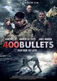 دانلود فیلم 400 Bullets 2021