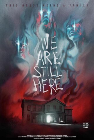 دانلود فیلم We Are Still Here 2015