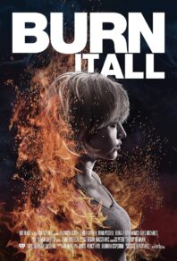 دانلود فیلم Burn It All 2021